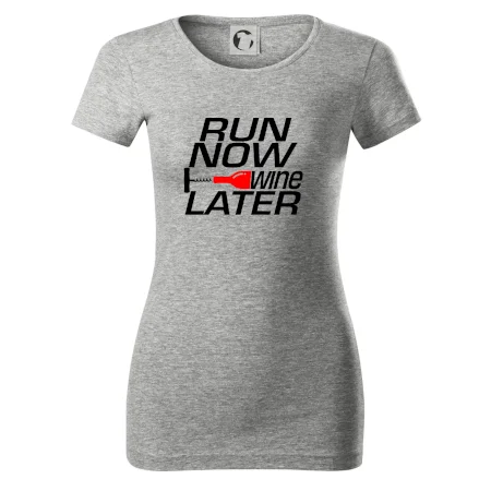 Run now Wine later