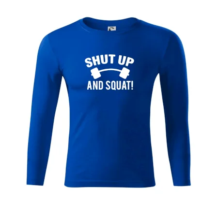 Shut up and squat