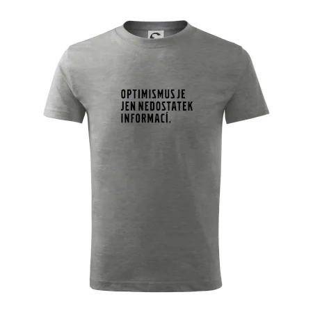 Citát - Optimismus je jen nedostatek informací