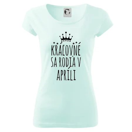 Kráľovné sa rodia v apríli