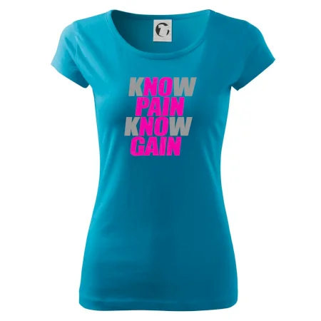 Know Pain, Know Gain