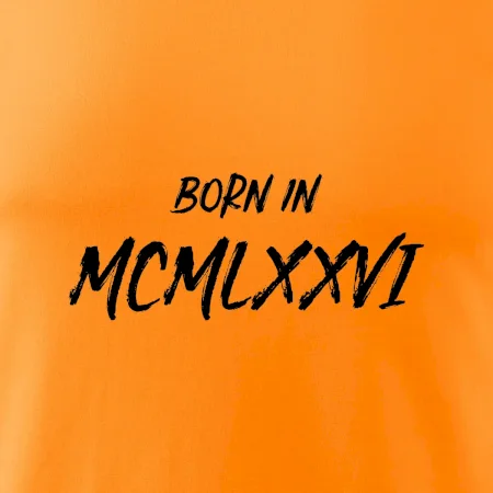 Born in - Rímske číslo 1976