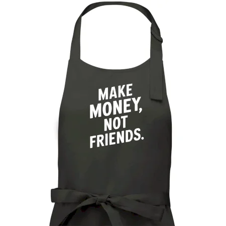 Make money not friends tiskací