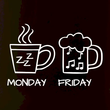 Monday - Friday - Coffee Beer