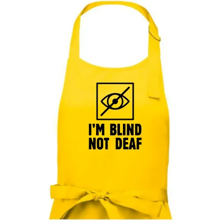 I'm blind not deaf