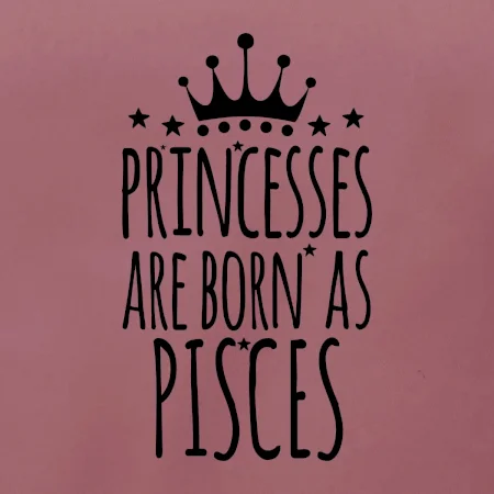 Princesses are born as Pisces - Ryby
