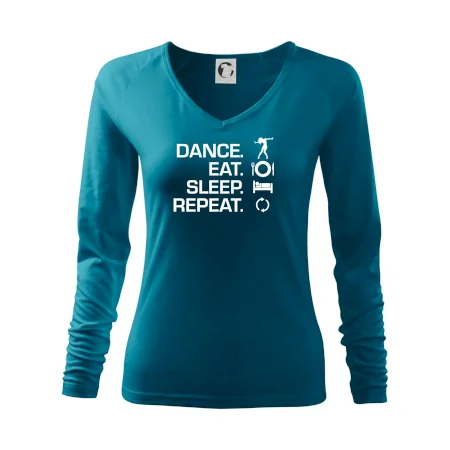 Dance eat sleep repeat - holka