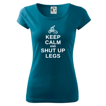 Keep calm and shut your legs