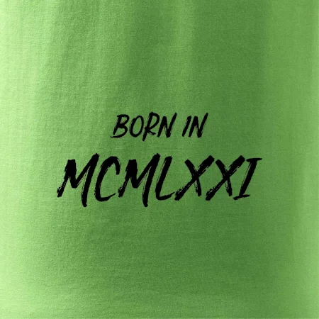 Born in - Rímske číslo 1971