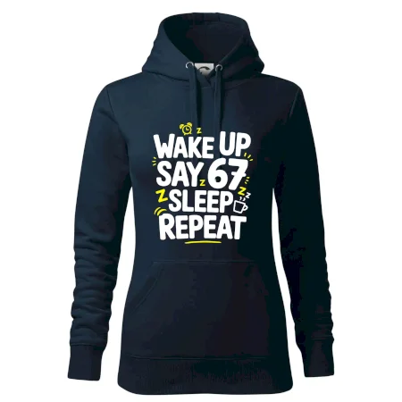 67 wake up repeat