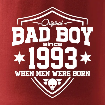 Bad boy since 1993
