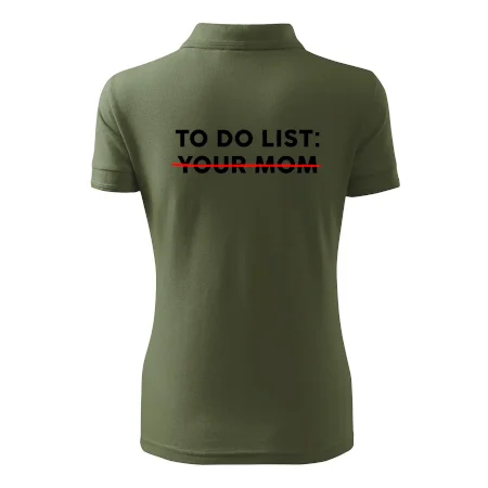 To do list: Your mom