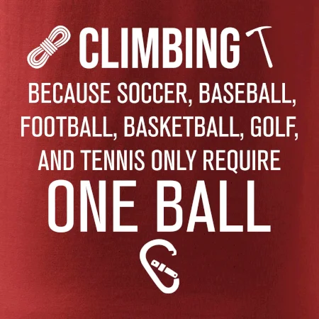 Climbing beacause one ball