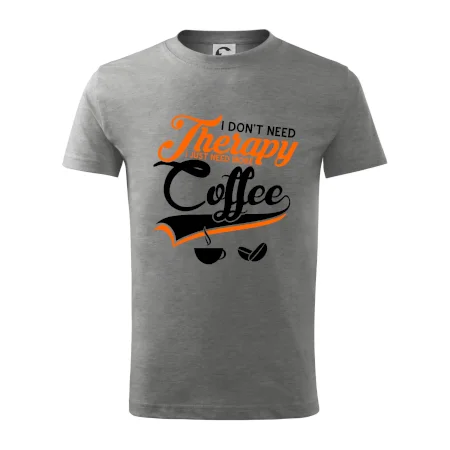 I don't need therapy coffee