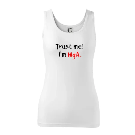 Trust me I´m  MgA. / Ver mi som MgA.