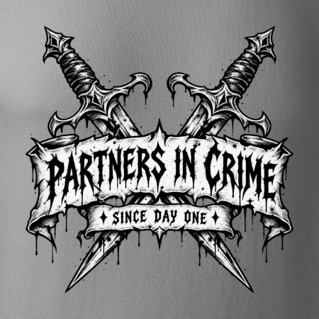 Partners in crime since day one