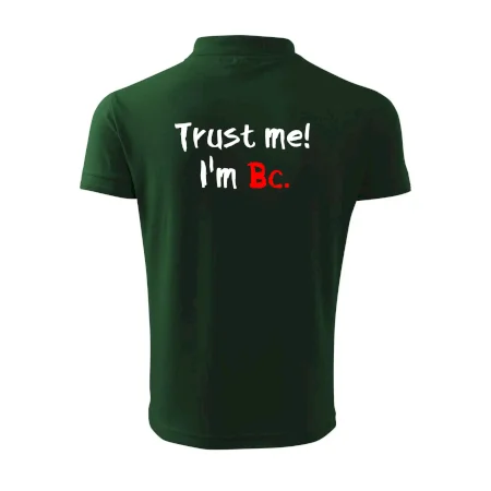 Trust me I´m  Bc. / Ver mi som Bc.
