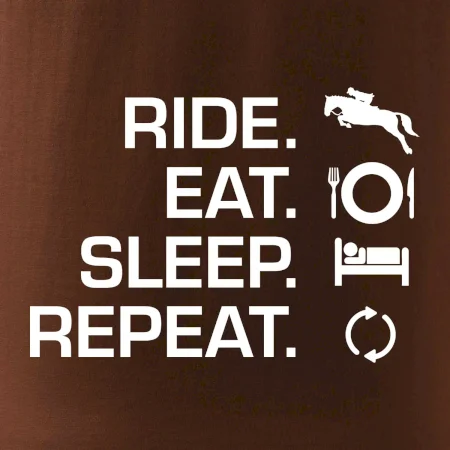 Ride Eat Sleep Repeat Kôň