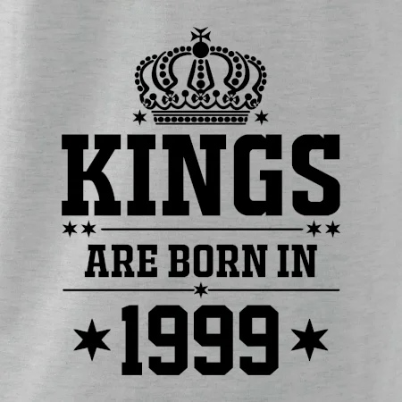 Kings are born in 1999