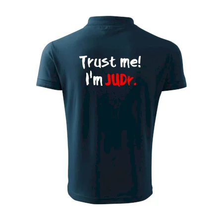 Trust me I´m  JUDr. / Ver mi som právnik