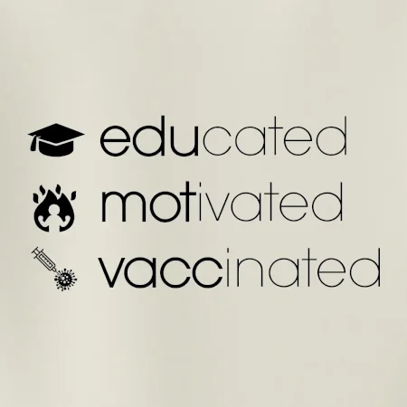 Educated motivated vaccinated