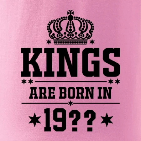 Kings are born in vlastný ročník