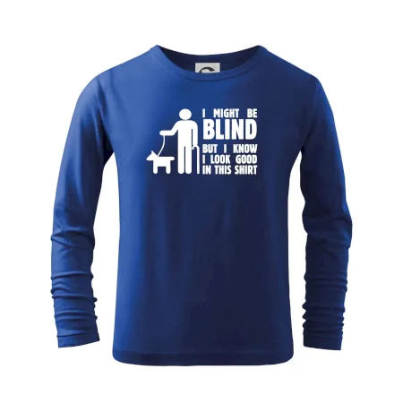 I might be blind
