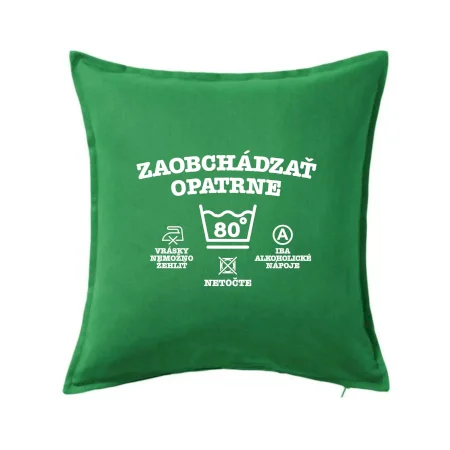 Zaobchádzať opatrne 80