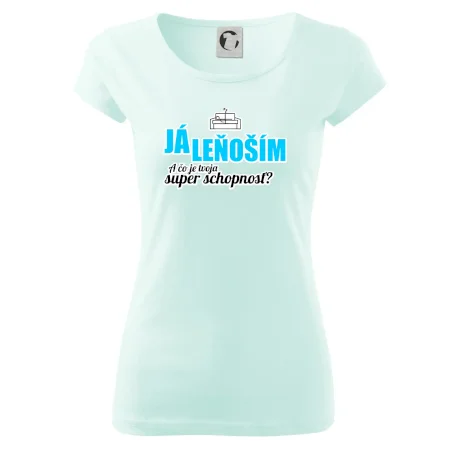 Já leňoším - tvoja super schopnosť - rovný