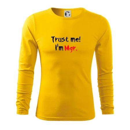 Trust me I´m  Mgr. / Ver mi som Magister.