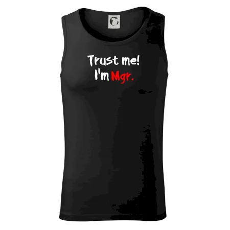 Trust me I´m  Mgr. / Ver mi som Magister.