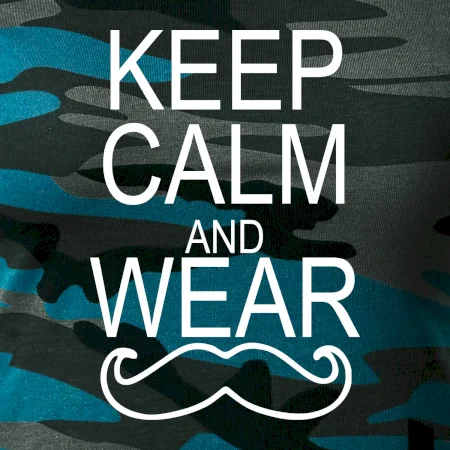 Keep calm and wear mustache