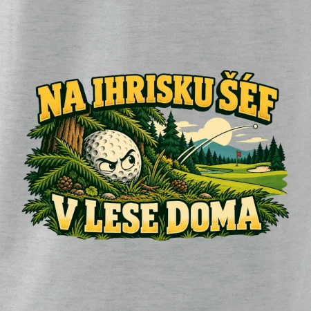 Na ihrisku šéf v lese doma