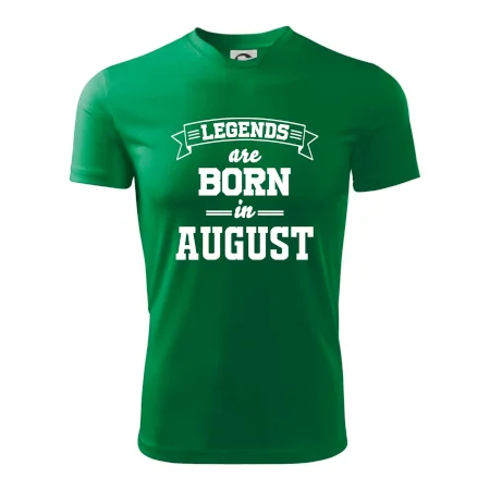 Legends are born in August