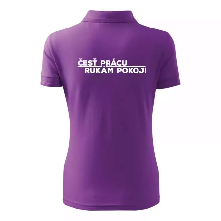 Česť prácu a rukám pokoj
