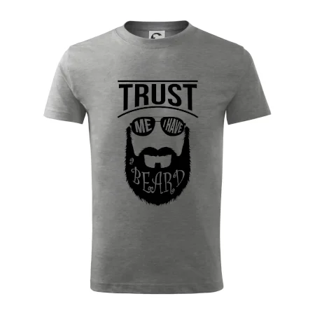 Trust me I have a beard