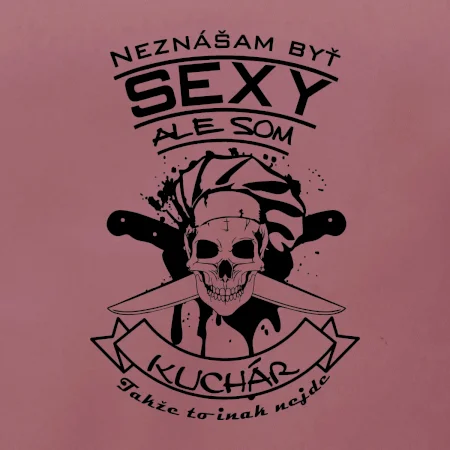 Neznášam byť sexy - Kuchár
