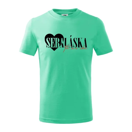 Sebeláska ta mi ide