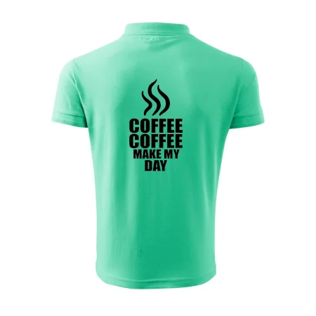 Coffee makes my day