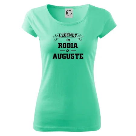 Legendy sa rodia v auguste