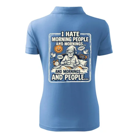 i hate morning people and mornings.... and people... - farebný obrázok