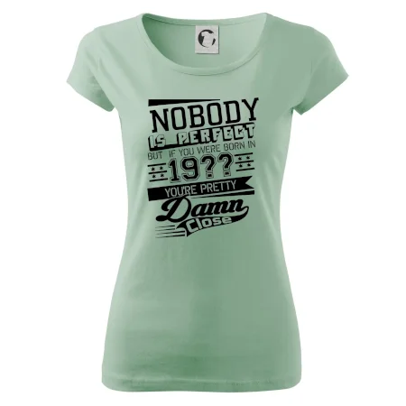 Nobody is perfect - Vlastný ročník