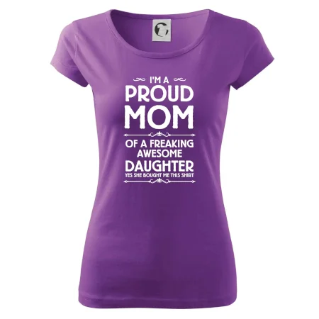 Proud Mom Daughter