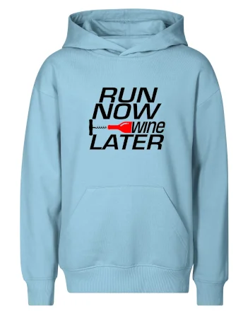 Run now Wine later