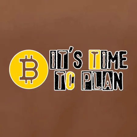 It's time to plan bitcoin