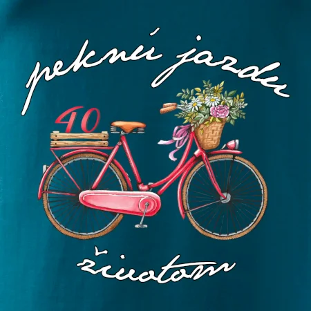 Peknú jazdu životom 40