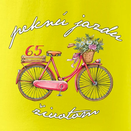 Peknú jazdu životom 65