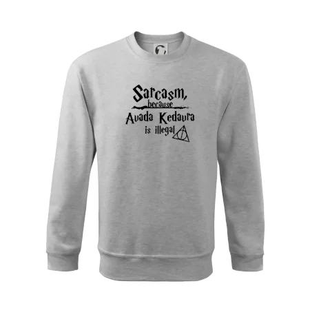 Harry - Sarcasm, because Avada Kedavra is illegal