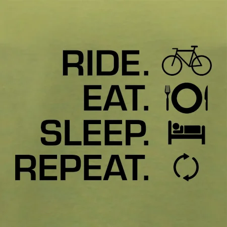 Ride Eat Sleep Repeat bicykel