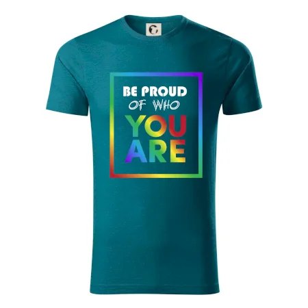 Be proud of who you are